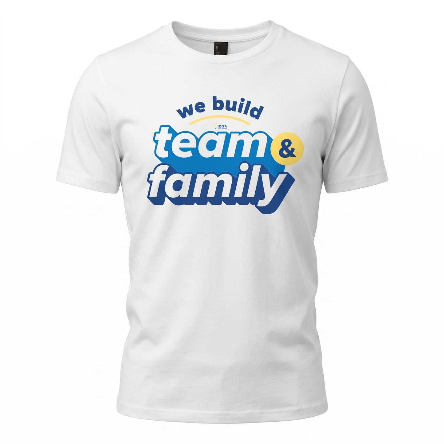 "We Build Team & Family" Spirit Shirt